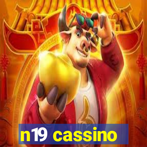 n19 cassino